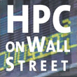 High Performance Computing on Wall Street